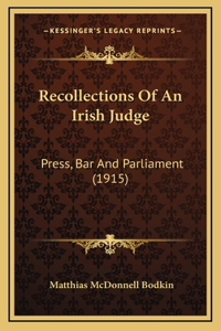 Recollections Of An Irish Judge
