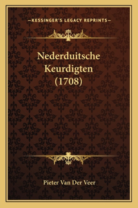 Nederduitsche Keurdigten (1708)