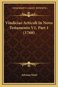 Vindiciae Articuli In Novo Testamento V1, Part 1 (1768)