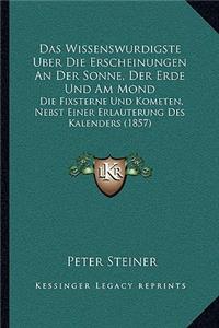 Das Wissenswurdigste Uber Die Erscheinungen An Der Sonne, Der Erde Und Am Mond