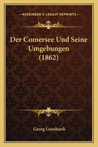 Comersee Und Seine Umgebungen (1862)