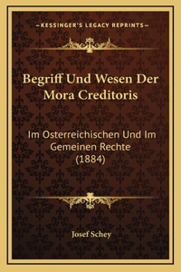 Begriff Und Wesen Der Mora Creditoris