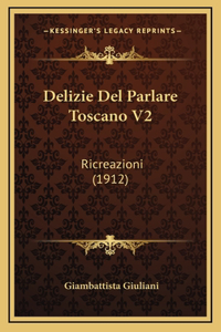 Delizie Del Parlare Toscano V2