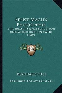 Ernst Mach's Philosophie
