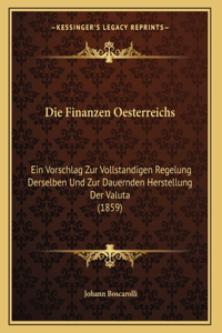 Die Finanzen Oesterreichs