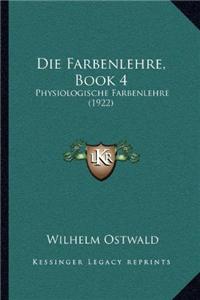 Die Farbenlehre, Book 4