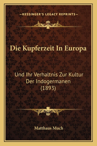 Die Kupferzeit In Europa