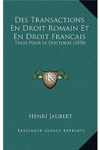 Des Transactions En Droit Romain Et En Droit Francais