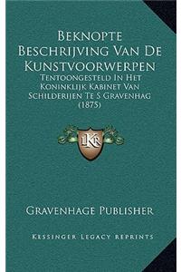 Beknopte Beschrijving Van De Kunstvoorwerpen