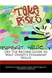Off the Record Guide to Walt Disney's Steamboat Willie