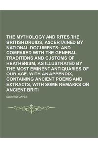 The Mythology and Rites of the British Druids, Ascertained by National Documents