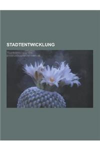 Stadtentwicklung: Instrument (Stadtentwicklung), Projekt (Stadtentwicklung), Theorie (Stadtentwicklung), Mediaspree, Gentrifizierung, In