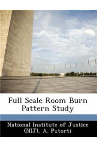 Full Scale Room Burn Pattern Study