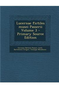 Lucernae Fictiles Musei Passerii Volume 3