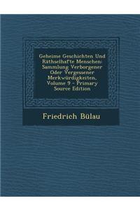 Geheime Geschichten Und Rathselhafte Menschen
