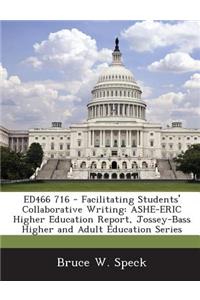 Ed466 716 - Facilitating Students' Collaborative Writing