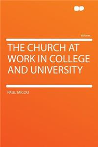 The Church at Work in College and University
