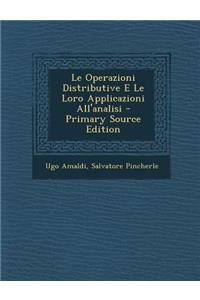 Le Operazioni Distributive E Le Loro Applicazioni All'analisi