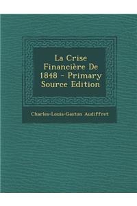 La Crise Financiere de 1848