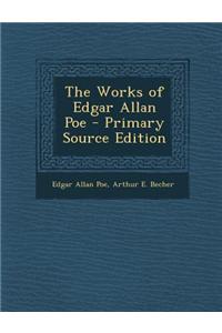 The Works of Edgar Allan Poe