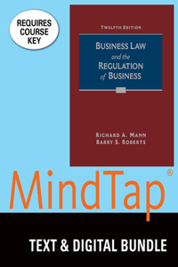 Business Law and the Regulation of Business + Mindtap Business Law, 2 Terms 12 Months Printed Access Card