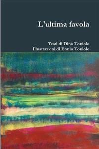 LUltima Favola