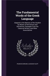 The Fundamental Words of the Greek Language
