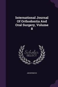 International Journal of Orthodontia and Oral Surgery, Volume 8