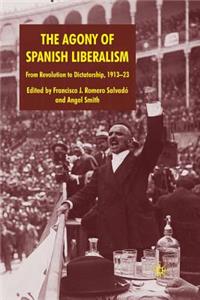 Agony of Spanish Liberalism