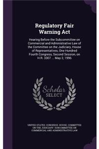 Regulatory Fair Warning Act