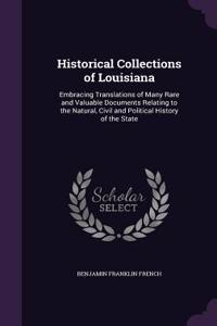 Historical Collections of Louisiana