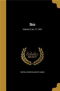 Ibis; Volume 3, Ser. 11, 1921