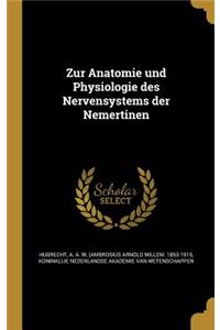 Zur Anatomie Und Physiologie Des Nervensystems Der Nemertinen