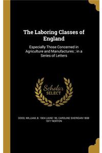 The Laboring Classes of England
