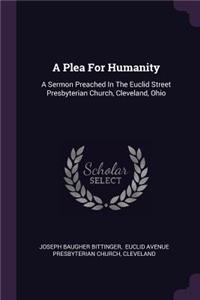 Plea For Humanity