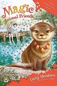 Magic Animal Friends: Chloe Slipperslide's Secret