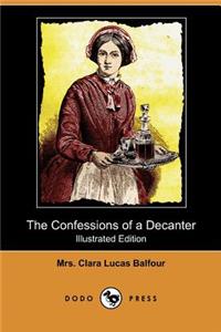 Confessions of a Decanter (Illustrated Edition) (Dodo Press)