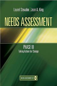 Needs Assessment Phase III