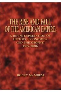 Rise and Fall of the American Empire