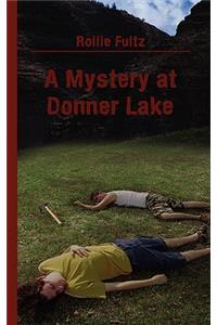 A Mystery at Donner Lake