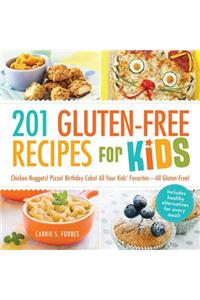 201 Gluten-Free Recipes for Kids