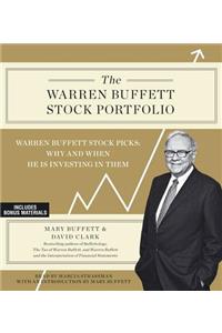 The Warren Buffett Stock Portfolio: Warren Buffett Stock Picks: Why and When He Is Investing in Them
