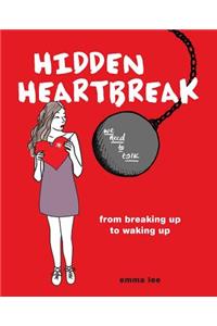 Hidden Heartbreak