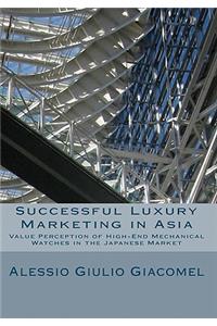 Successful Luxury Marketing in Asia