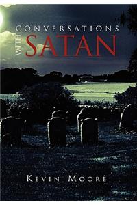 Conversations with Satan