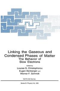 Linking the Gaseous and Condensed Phases of Matter