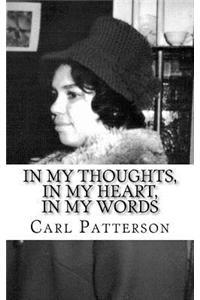In My Thoughts, In My Heart, In My Words