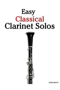 Easy Classical Clarinet Solos