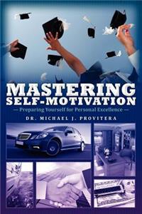 Mastering Self-Motivation