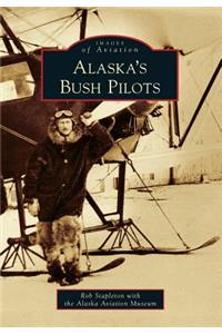 Alaska's Bush Pilots